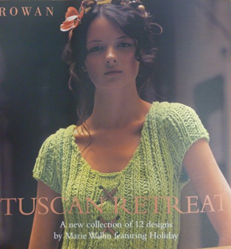 Tuscan Retreat (A New Collection Of 12 Designs)