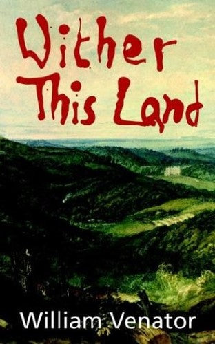 Wither This Land