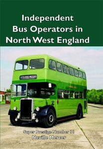Super Prestige 31 Independent Buses in North West England 