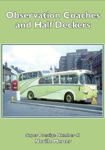 Observation Coaches and Half-Deckers