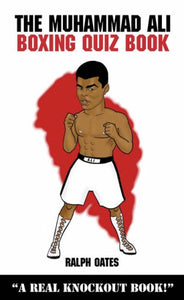 The Muhammad Ali Boxing Quiz Book 