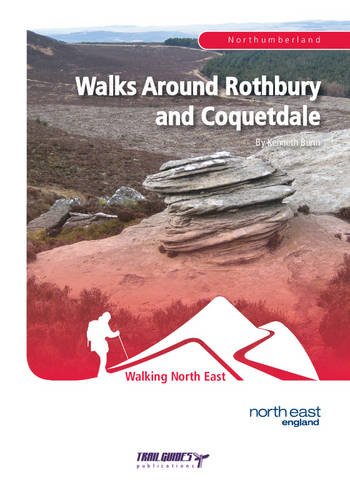 Walks Around Rothbury and Coquetdale