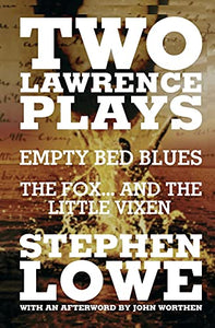 Two Lawrence Plays 