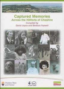 Captured Memories Across the Hillforts of Cheshire 