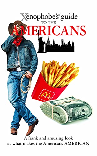The Xenophobe's Guide to the Americans