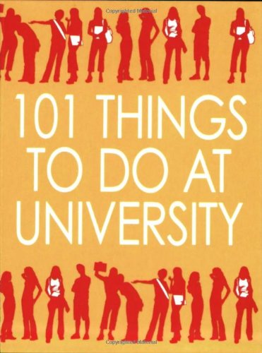 101 Things to Do at University