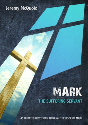 Mark: The Suffering Servant