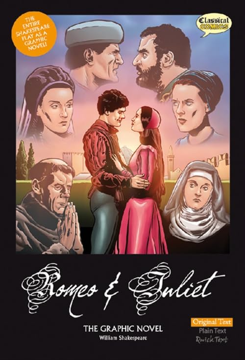 Romeo and Juliet The Graphic Novel