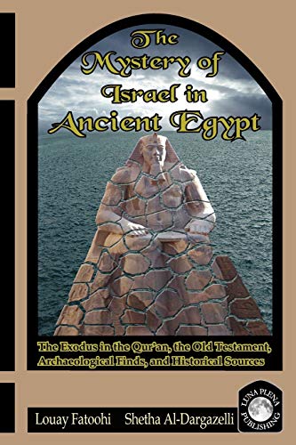 The Mystery of Israel in Ancient Egypt