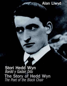 Stori Hedd Wyn/The Story of Hedd Wyn 