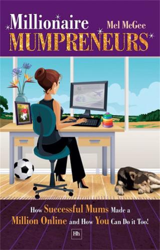 Millionaire Mumoreneurs