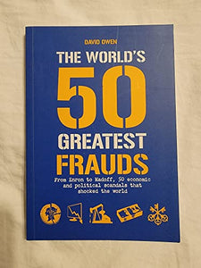 The World's 50 Greatest Frauds 
