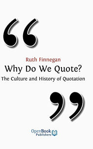 Why Do We Quote? 