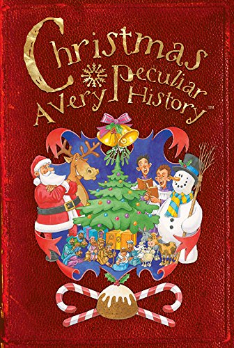 Christmas, A Very Peculiar History