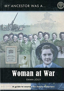 My Ancestor Was a Woman at War 