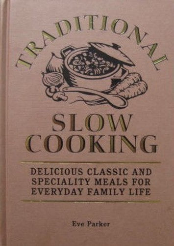 Traditional Slow Cooking