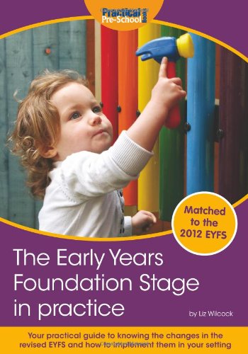 The Early Years Foundation Stage in Practice