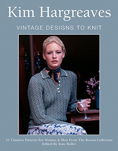 Kim Hargreaves Vintage Designs to Knit