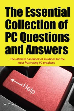 The Essential Collection of PC Questions and Answers