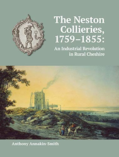 The Neston Collieries, 1759-1855