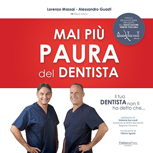 Il tuo dentista non ti ha detto che ...