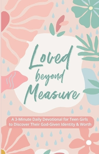 Loved Beyond Measure