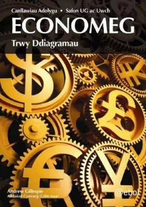Canllawiau Adolygu Safon UG ac Uwch Economeg trwy Ddiagramau