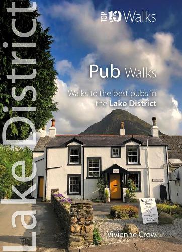 Pub Walks - Top 10 Walks Series, Lake District