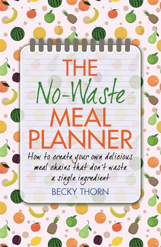 The No-Waste Meal Planner