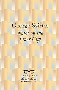 Notes on the Inner City 