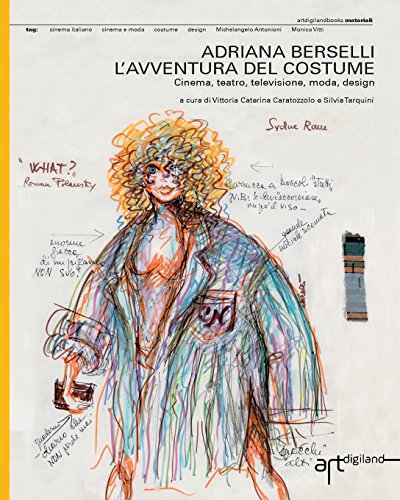 Adriana Berselli. L'avventura del costume