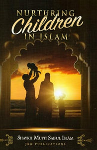 Nurturing Children in Islam 