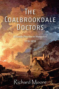 The Coalbrookdale Doctors 