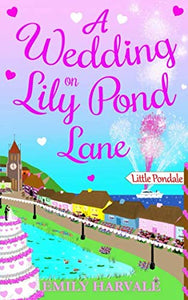 A Wedding on Lily Pond Lane 