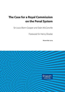 The Case for a Royal Commission on the Penal System 