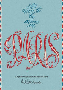 It's Nice To Be Alone In Paris 