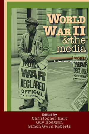 World War II & the Media