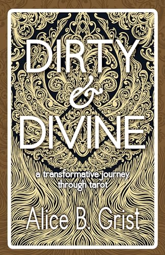 Dirty & Divine