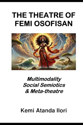THE THEATRE OF FEMI OSOFISAN