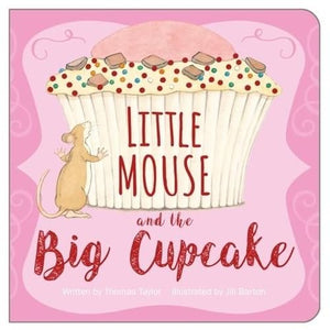 Little Mouse and the Cupcake