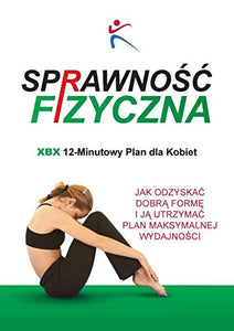 Sprawnosc Fizyczna Xbox 12-Minutowy Plan dla Kobiet 