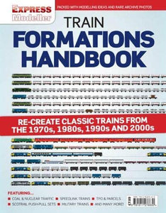 Rail Express - Train Formations Handbook 
