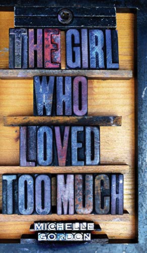 The Girl Who Loved Too Much cover