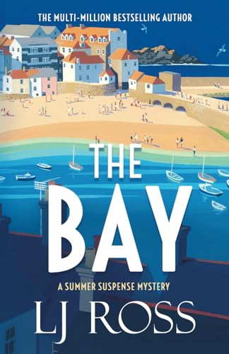 The Bay: A Summer Suspense Mystery (The Summer Suspense Mysteries)