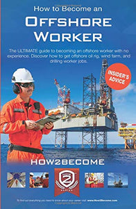How to Become an Offshore Worker 