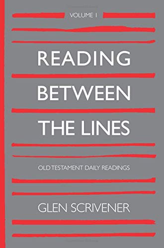 Reading Between the Lines: Old Testament Daily Readings (Volume 1)