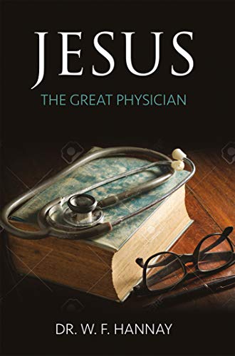 Jesus The Great Physician