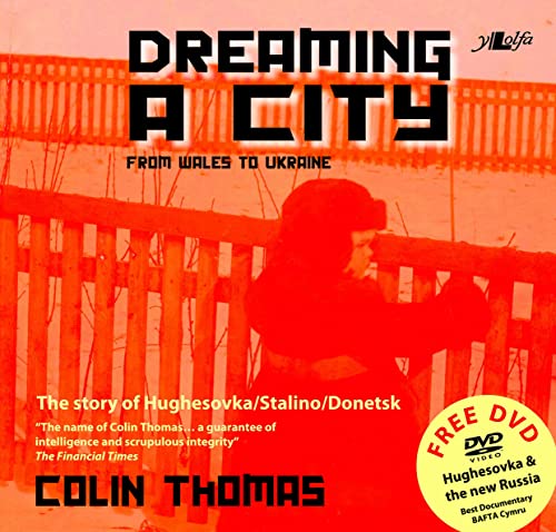 Dreaming a City - From Wales to Ukraine