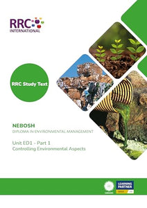RRC Study Text: NEBOSH Diploma in Environmental Management 