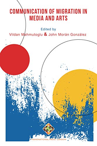 Communication of Migration in Media and Arts cover